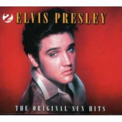 Elvis Presley : The Original Sun Hits